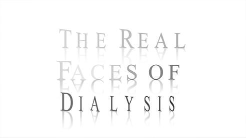 The Real Faces of Dialysis